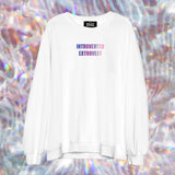 Personality Sweatshirt -- Introverted Extrovert